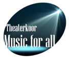 Theaterkoor Music for All